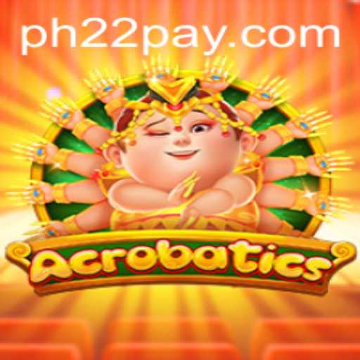Acrobatics: A Thrilling Game Experience with PH22.COM