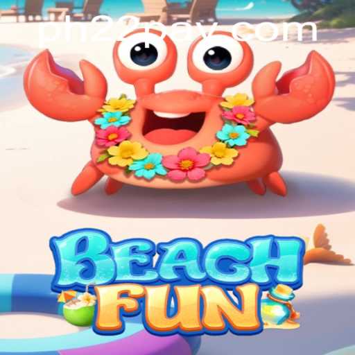 Dive into BeachFun: A Splash of Excitement and Strategy with PH22.COM