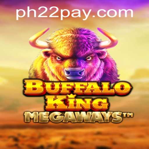 Discover the Thrill of BuffaloKing and Experience PH22.COM