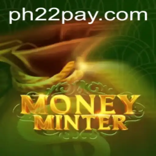 Unveiling MoneyMinter: A Revolutionary Game Experience with PH22.COM