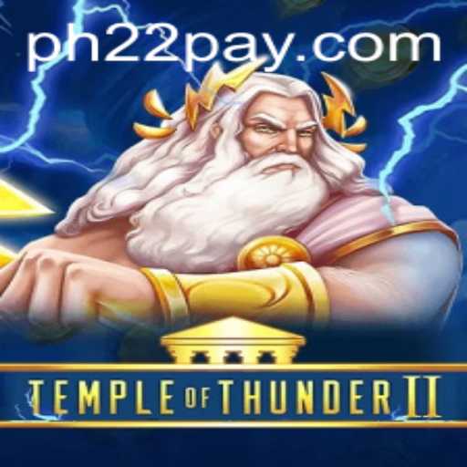 Master the Adventure: Temple of Thunder II and the Rise of PH22.COM